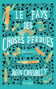 John Connolly, "Le pays des choses perdues"