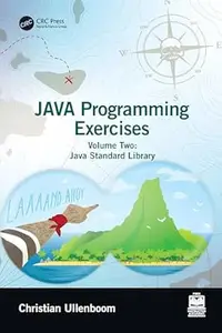 Java Programming Exercises: Volume Two