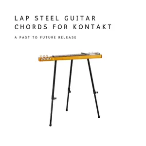 PastToFutureReverbs Lap Steel Guitar Chords For Kontakt! KONTAKT