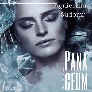 «Panaceum» by Agnieszka Sudomir