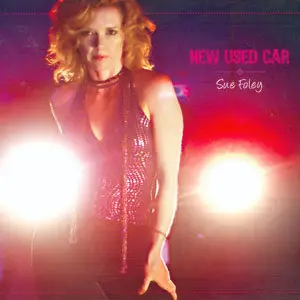 Sue Foley - New Used Car (2006)
