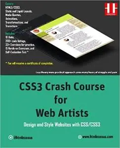 CSS3 Crash Course for Web Artists: Design and Style Websites with CSS/CSS3