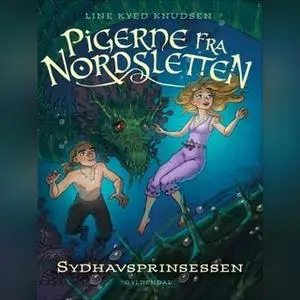 «Pigerne fra Nordsletten 4 - Sydhavsprinsessen» by Line Kyed Knudsen