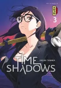 Time Shadows T03