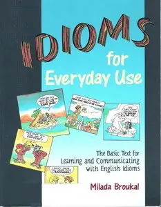 Idioms for Everyday Use - Student Book (repost)