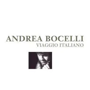 Andrea Bocelli - Viaggio Italiano (1995/2018) [Official Digital Download 24/96]