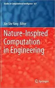 Nature-Inspired Computation in Engineering (Studies in Computational Intelligence) [Repost]