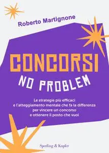 Roberto Martignone - Concorsi no problem