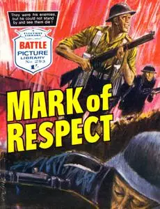 Battle Picture Library 0293 - Mark of Respect [1967] (Mr Tweedy