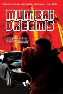 «Mumbai Dreams» by Joygopal Poddar