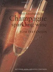 World Encyclopedia of Champagne and Sparkling Wine