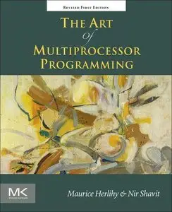 The Art of Multiprocessor Programming, Revised Reprint (Repost)