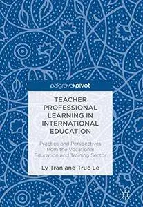 Teacher Professional Learning in International Education