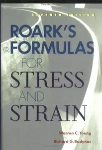 Roark's Formulas for Stress and Strain by Warren Young [Repost]