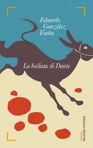 Eduardo Gonzáles Viaña – La ballata di Dante