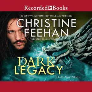 «Dark Legacy» by Christine Feehan