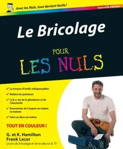 Gene Hamilton, Frank Lecor, Katie Hamilton, "Bricolage pour les Nuls"