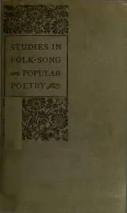 «Studies in Folk-Song and Popular Poetry» by Alfred Williams