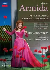 Riccardo Frizza, The Metropolitan Opera Orchestra, Renée Fleming - Rossini: Armida (2011)