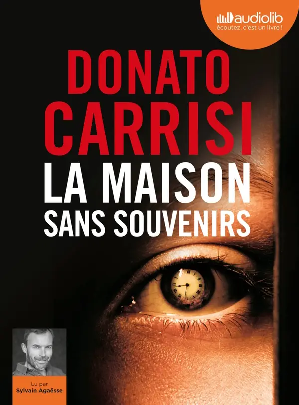 Donato Carrisi, "La maison sans souvenirs"