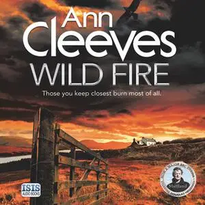 «Wild Fire» by Ann Cleeves