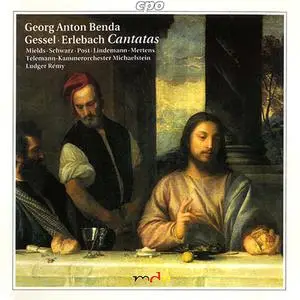 Ludger Rémy, Telemann-Kammerorchester Michaelstein - Benda, Gessel, Erlebach: Cantatas (1999)