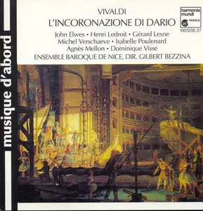 Vivaldi - L' Incoronazione di Dario (John Elwes, Henri Ledroit, Gerard Lesne - Gilbert Bezzina) (1997)