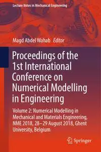 Proceedings of the 1st International Conference on Numerical Modelling in Engineering