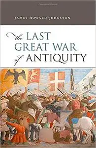 The Last Great War of Antiquity