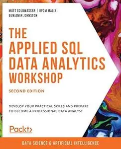 The Applied SQL Data Analytics Workshop: Develop your practical skills and prepare to become a professional data analyst (repos