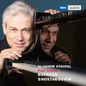 Vladimir Stoupel - Rathaus & Shostakovich: Piano Sonatas (2020)