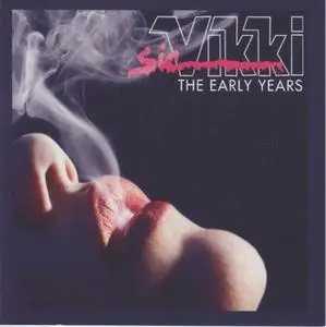 Sic Vikki - The Early Years 1985-92 (2022)