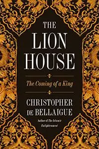 The Lion House: The Coming of a King