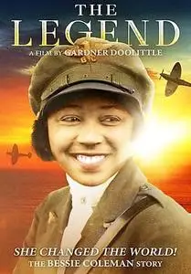 The Legend: The Bessie Coleman Story (2018)