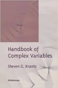 Handbook of Complex Variables by Steven G. Krantz