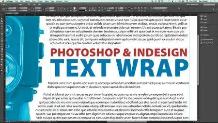 Photoshop to InDesign: Creating Image Masks for Text Wraps (2016)