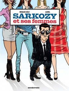 Sarkozy et ses Femmes
