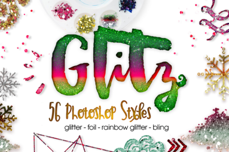 CreativeMarket - Glitz, 56 Photoshop Styles