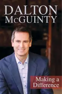 «Dalton McGuinty» by Dalton McGuinty