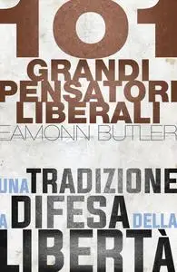 Eamonn Butler - 101 grandi pensatori liberali