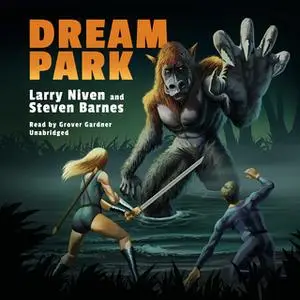 «Dream Park» by Larry Niven,Steven Barnes