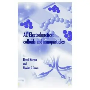 AC Electrokinetic: Colloids and Nanoparticles (Repost)