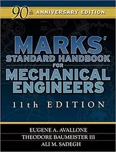 Marks' Standard Handbook for Mechanical Engineers (Repost)