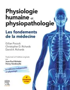 Gillian Pocock, Christopher D. Richards, David A.Richards, "Physiologie humaine et physiopathologie"