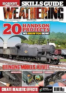 Hornby Magazine Skills Guide - Weathering Volume One