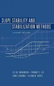 Slope stability and stabilization methods