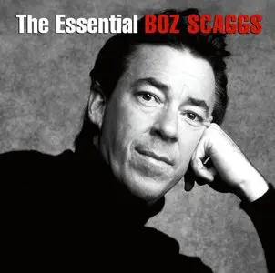 Boz Scaggs - The Essential Boz Scaggs 2CD (2013)