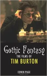 Gothic Fantasy: The Films of Tim Burton