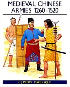 Medieval Chinese Armies 1260-1520