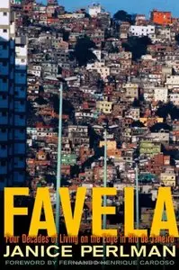 Favela: Four Decades of Living on the Edge in Rio de Janeiro (Repost)